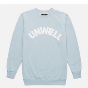 Unwell Sweatshirt NWOT